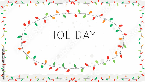 Festive holiday lights in red green and orange form an oval border around the word holiday on a white background with subtle snow dots