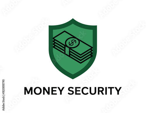 A green shield graphic with a stack of dollar bills symbolizing money security.