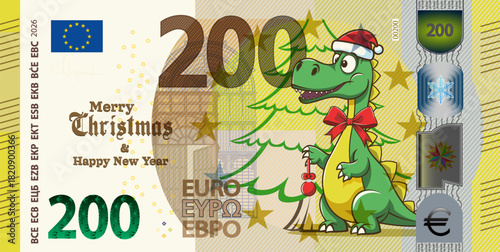 Vector toon holiday banknote of European Union. Note of 200 euros, cute cartoon green dinosaur, Santa hat. Merry Christmas and Happy new year. Money of Europe. Two hundred euro. Obverse of bill