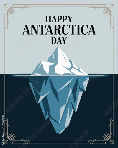 Happy Antarctica Day Celebrating the Frozen Continent