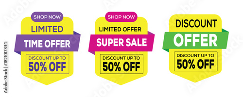 Collection of three vibrant sale tags with discount offers and promotional messages for limited time super sales sale, discount, offer, promotion, limited time, super sale, fifty percent off, 50% off
