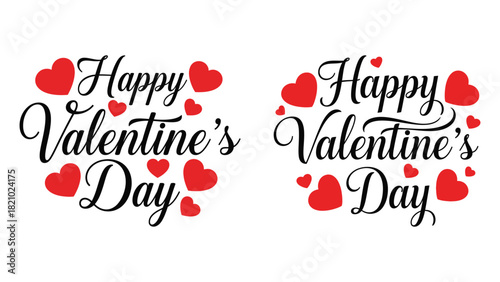 Two decorative valentine's day greetings with red hearts and elegant script text
