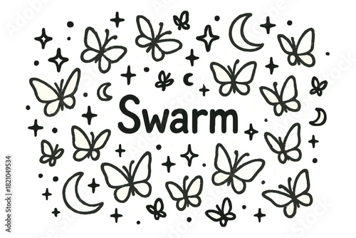 Glowing Butterfly Swarm. Doodle glowing butterfly swarm with stars, sparkles, and moons, center word “Swarm” in black and white