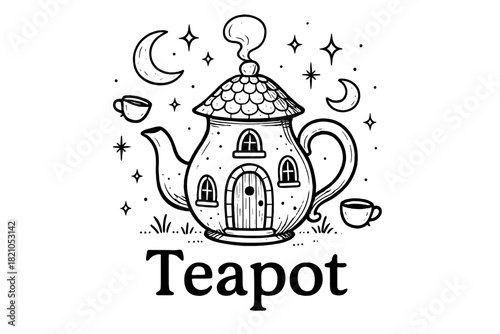 Teapot House Design. Hand-drawn teapot house with moons, cups, and sparkles, center word “Teapot” in black and white isolated
