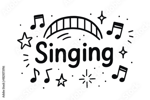 Singing Bridge Doodle. Doodle singing bridge with stars, notes, and sparkles, center word “Singing” in black and white isolated