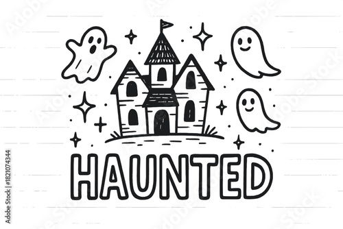 Haunted Doodle House. Doodle haunted house with stars, ghosts, and sparkles, center word “Haunted” in black and white isolated