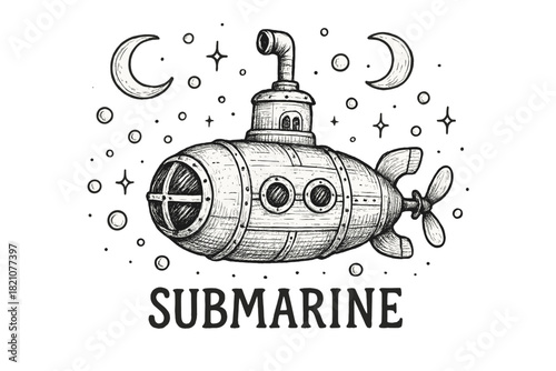 Steampunk Submarine Illustration. Hand-drawn steampunk submarine with moons, bubbles, and sparkles, center word “Submarine” in