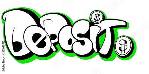 Letter deposit, graffiti deposit illustration with a cool, simple graffiti pattern and elegant colors, suitable for your financial design