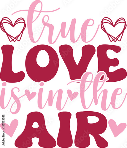 True Love Is In The Air
