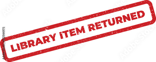 Distressed rectangular grunge stamp vector clearly indicating a library item has been successfully returned, featuring a textured effect