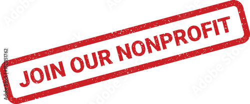 Distressed rectangular stamp featuring the bold phrase Join Our Nonprofit encouraging community support and active participation in charitable initiatives