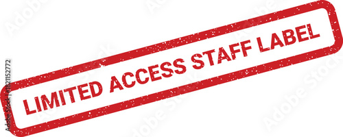 Distressed red grunge stamp indicating limited access staff label for internal documents and restricted personnel information management