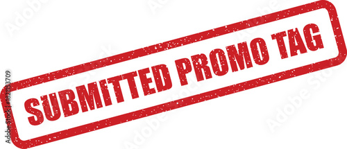 Distressed red rubber stamp clearly displaying SUBMITTED PROMO TAG text for tracking or identification purposes
