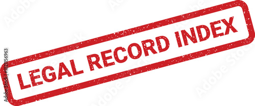 Distressed red rubber stamp impression stating legal record index for efficient document retrieval