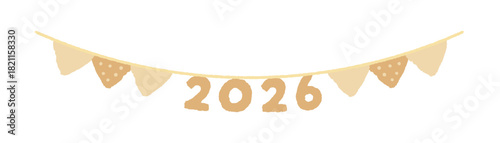 2026の文字と三角形のフラッグ - 手描きのかわいい2026年のデザイン用デコレーションガーランド