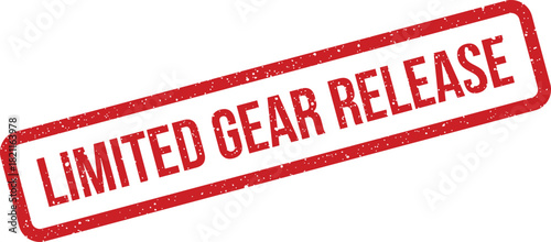 Distressed rubber stamp mark with a limited gear release text, suited for new product launches and equipment announcements
