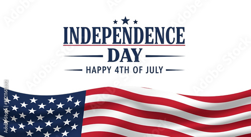 Independence Day Message with Waving American Flag