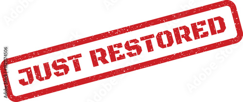 Grunge texture stamp graphic with JUST RESTORED text conveying completion of repair or recovery efforts