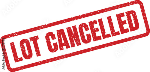 Grunge textured stamp indicating a land lot cancellation, suitable for property updates and real estate transaction notifications