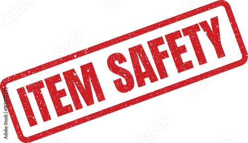 Grungy rectangular stamp featuring the important text ITEM SAFETY with distressed texture for official documentation