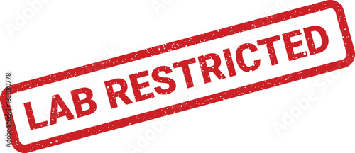 Grungy red rectangular stamp displaying the bold text LAB RESTRICTED to indicate controlled access or a specific area designation