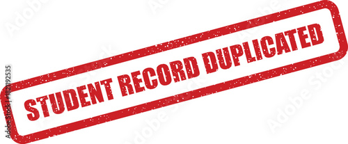 Official vector stamp with grunge effect text stating student record duplicated for educational document processing