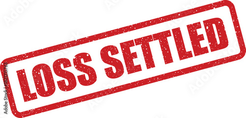 Red grunge rubber stamp displaying LOSS SETTLED text, confirming a concluded financial agreement or resolved claim status
