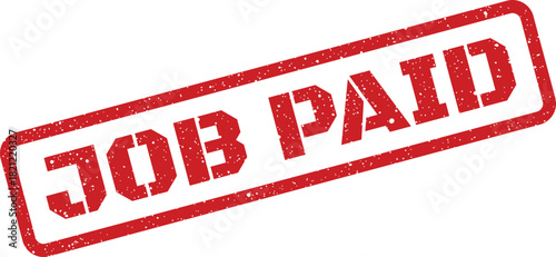 Red grunge stamp vector signifying a job payment has been made, suitable for financial records