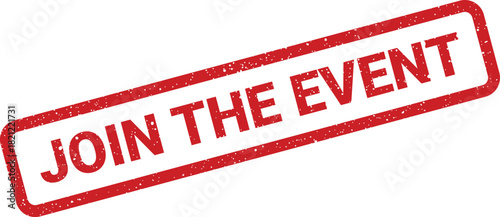 Red rectangular distressed stamp with grunge texture promoting participation in an upcoming happening