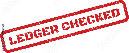 Red rectangular grungy rubber stamp impression indicating a financial ledger has been thoroughly verified for accuracy and completeness, suitable for documentation purposes