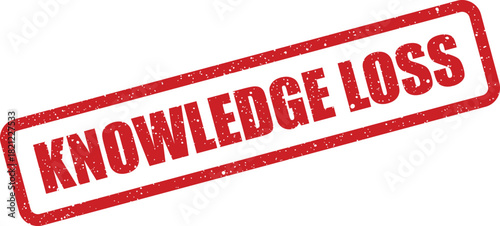 Textured rectangular stamp indicating a decline in organizational knowledge or information retention challenges