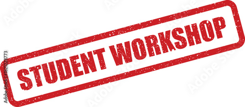 Textured red rubber stamp design displaying STUDENT WORKSHOP for educational event promotion or school activity announcements