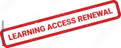 Textured red rubber stamp indicating Learning Access Renewal for educational platform or subscription reminders