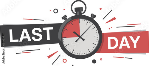 Stopwatch With Last Day Text And Red Accents timer time