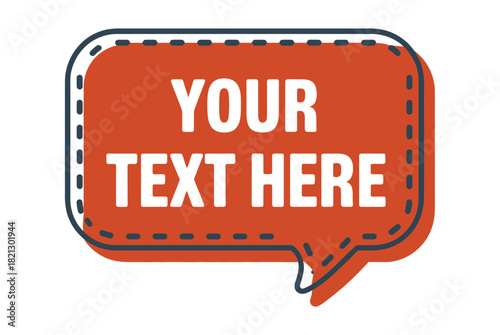 A speech bubble graphic for adding your own text message.