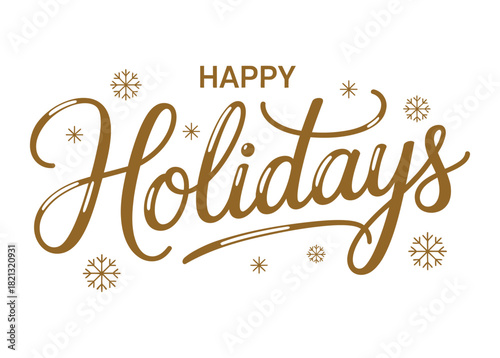 Happy Holidays text with snowflakes and decorative elements, representing a festive and celebratory message for the holiday season.