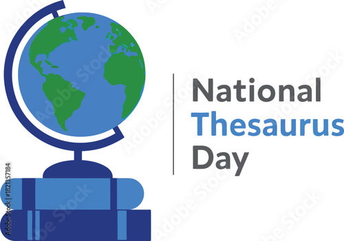 Globe on books with National Thesaurus Day text earth 1