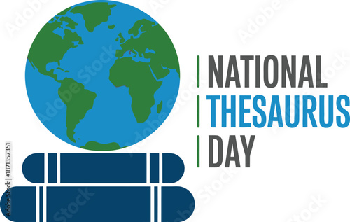 Globe on books with National Thesaurus Day text earth