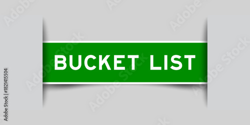 Green color square shape sticker label with word bucket list inserted in gray background