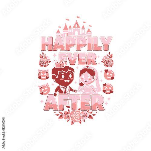Cute chibi prince and princess wedding illustration with fairy tale castle and 'Happily Ever After' typography