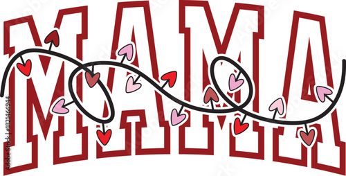 Mama Valentine Lights SVG PNG, Vday Svg
