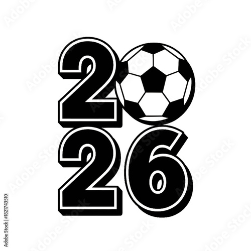 The design features the year 2026 with a soccer ball replacing the zero
