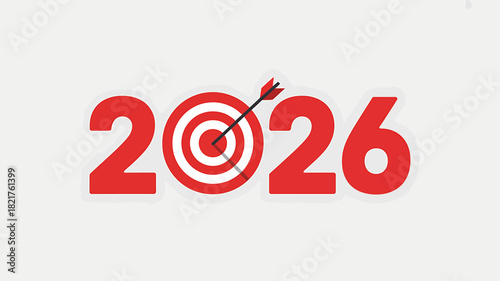 Achieving 2026 goals: target with arrow on bullseye, future vision