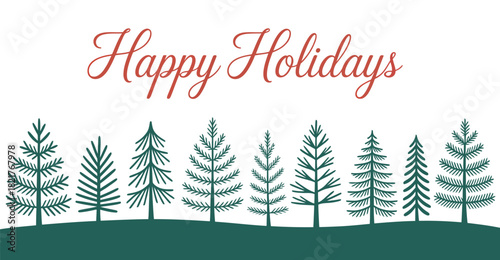  Elegant “Happy Holidays” greeting with stylized evergreen trees on curved hill – festive winter design in red and green