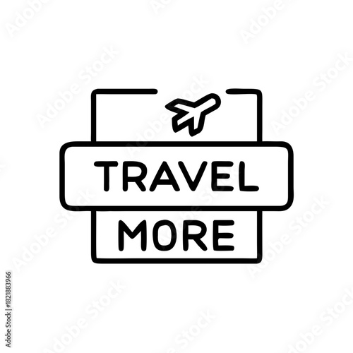 Travel more motivational quote with airplane icon illustration  