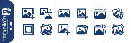 Add photo icons set vector illustration, image gallery and picture symbol for user interface design