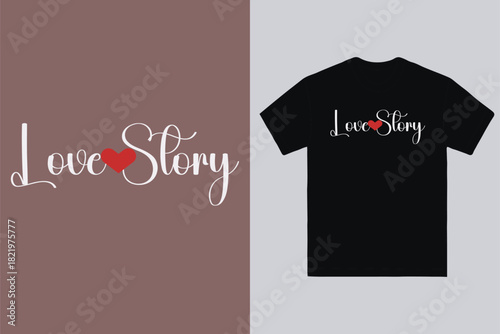 Love story text design with heart and t shirt mockup