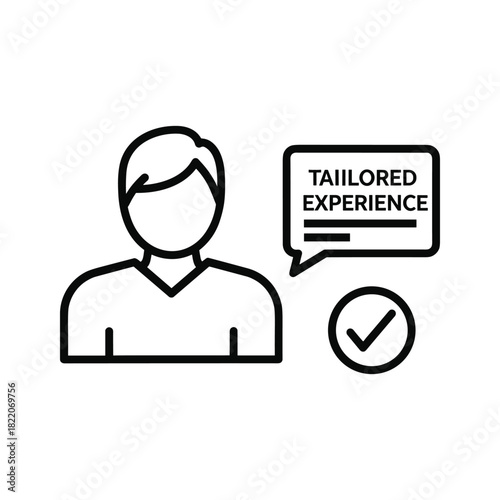 User profile with a speech bubble indicating a tailored experience and a checkmark, symbolizing personalized service or customer satisfaction, isolated on