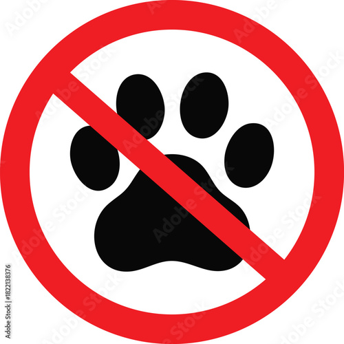 No pets allowed sign red prohibition circle with paw print vector illustration for pet-free zones and allergy awareness