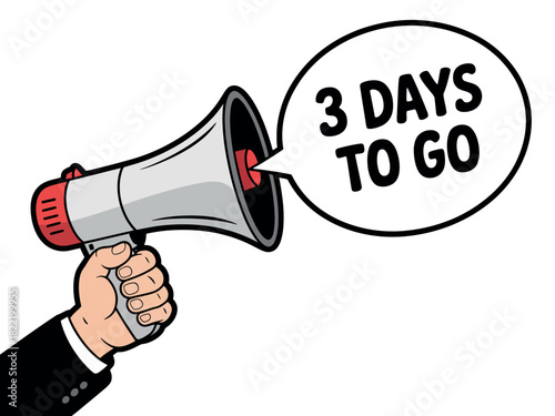 A hand holding a megaphone announces that there are 3 days left before an event.